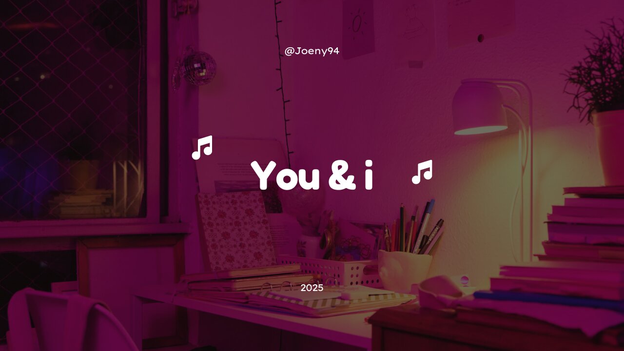 JOENY | YOU AND I