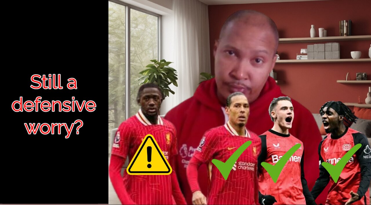 Liverpool's Defense STILL a Problem? Even After Kerkez & Frimpong!