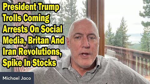 Michael Jaco Update Aug 25: "President Trump Trolls Coming Arrests On Social Media"