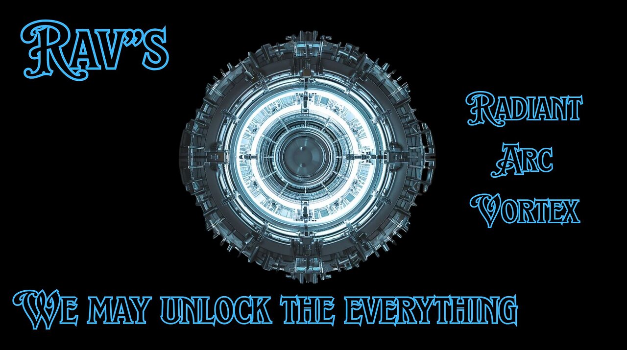 Rav's "We may unlock the everything"