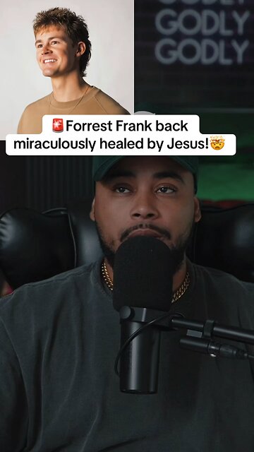 🚨 Forrest Frank’s broken back got miraculously healed after only two weeks by Jesus!🤯