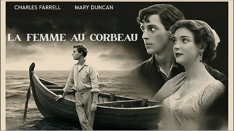 LA FEMME AU CORBEAU (1929) de Charles Farrell et Mary Duncan | Drame, Romance | Noir et blanc