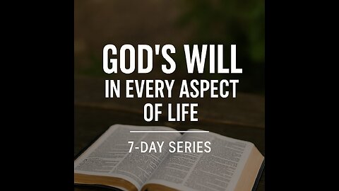 God’s Will for Your Identity | Day 1 of 7