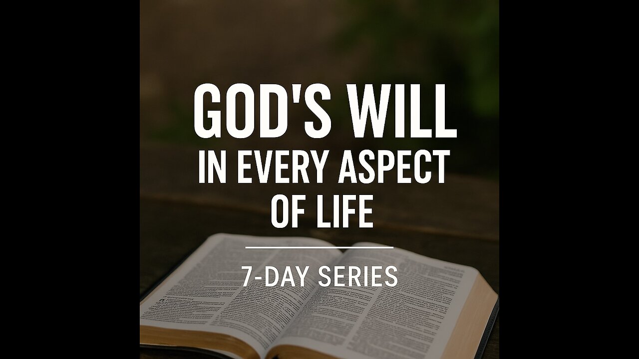 God’s Will for Your Identity | Day 1 of 7