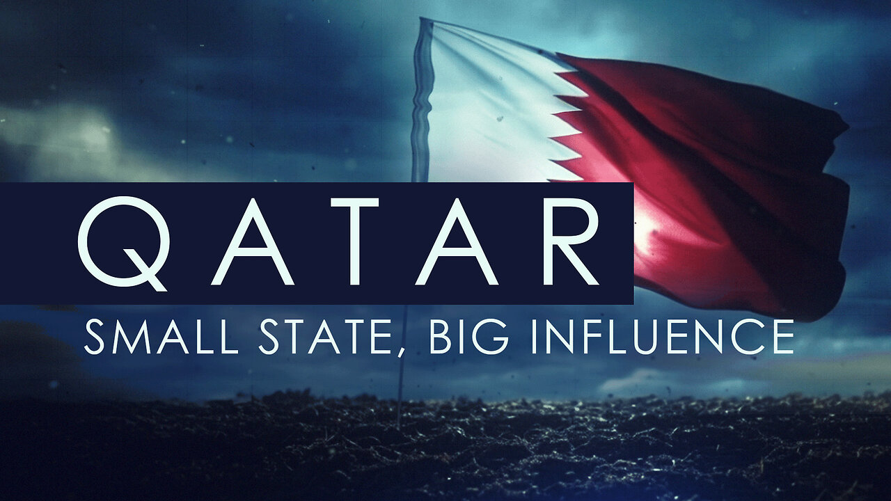 Qatar: The Small Gulf State with Portentous Global Influence