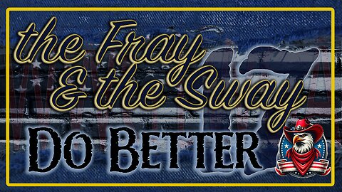 Sep 17 - The Fray and the Sway