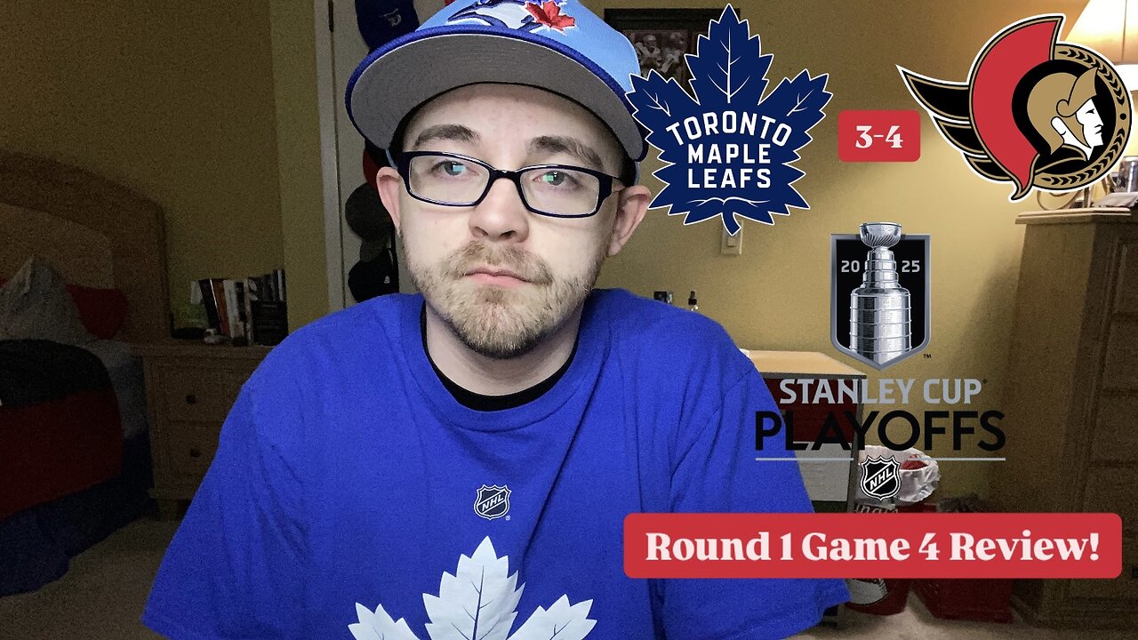 RSR7: Toronto Maple Leafs 3-4 Ottawa Senators 2025 Stanley Cup Playoffs Round 1 Game 4 Review!