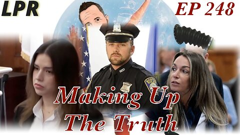 Officer Dever's Testimony is a Joke (EP 248)