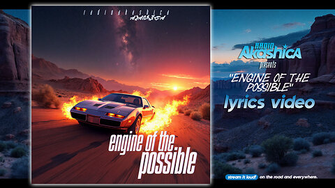 Engine of the Possible (Lyric Video)