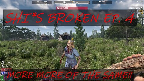 SHI*S BROKEN 2.1 EP. 4 MORE MORE OF THE SAME....