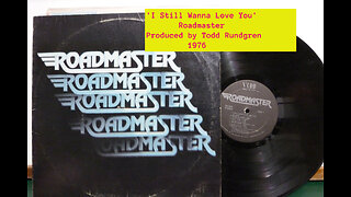 1976 - Roadmaster 'That Magic Feeling' (Produced by Todd Rundgren)