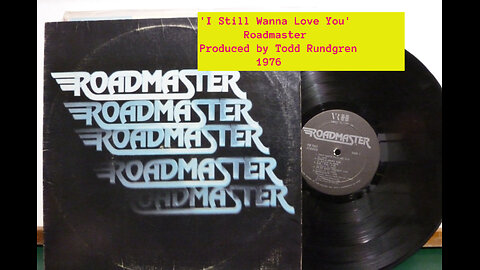 1976 - Roadmaster 'That Magic Feeling' (Produced by Todd Rundgren)