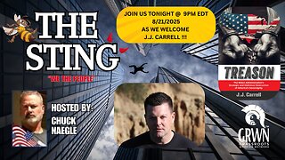 THE STING PODCAST WITH J.J. CARRELL 8/21/2025 @ 9PM edt