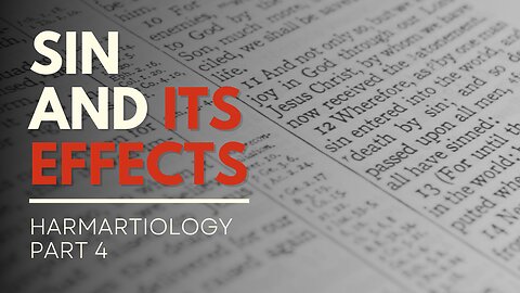 WHAT SIN IS AND ITS EFFECTS