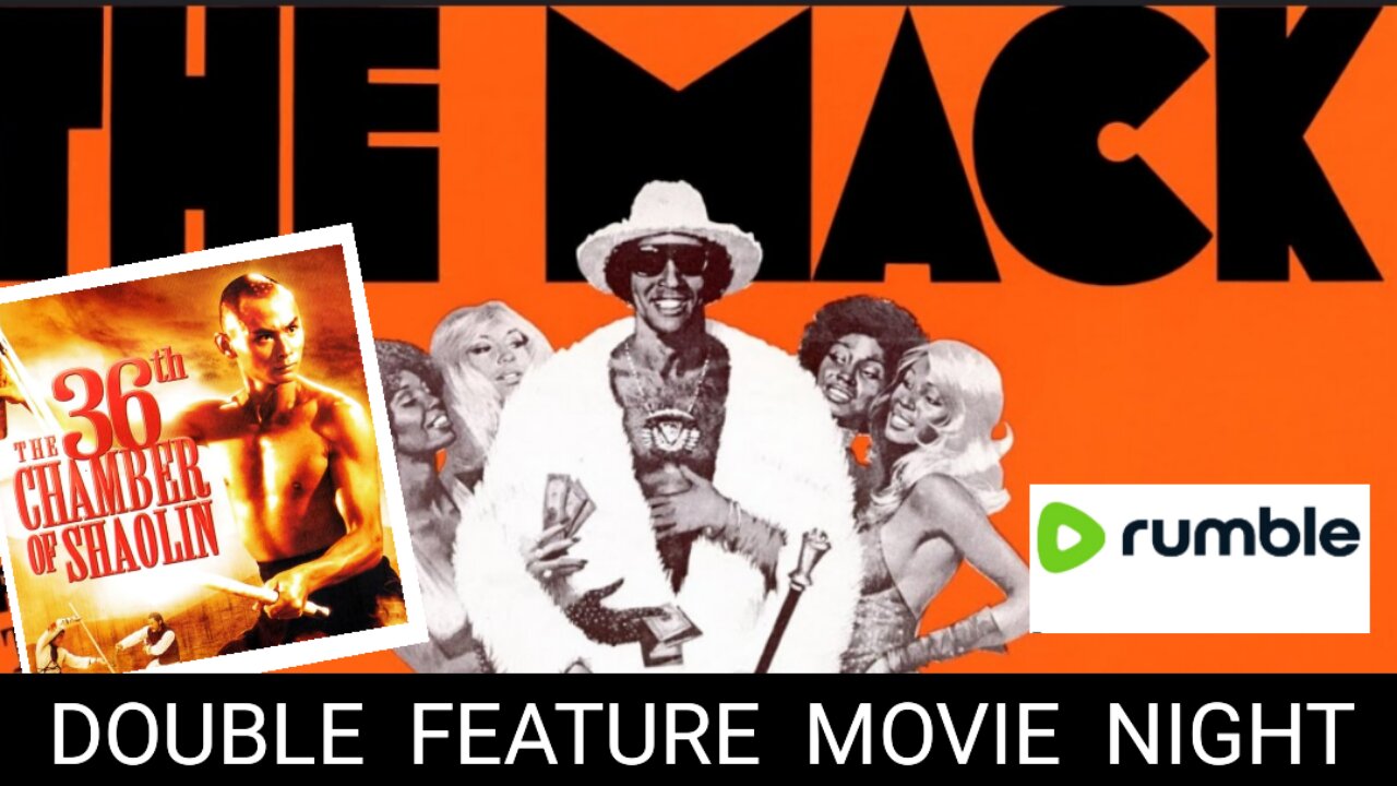 MOVIE NIGHT DOUBLE- FEATURE | The Mack and The 36th Chambers