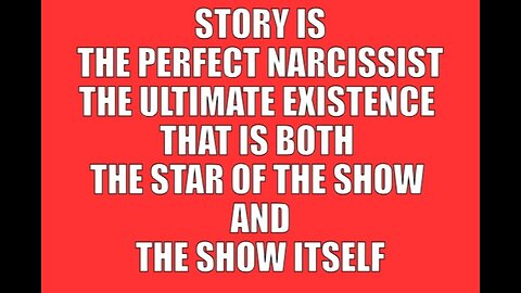 Story doesn’t exist for truth. It exists for attention.