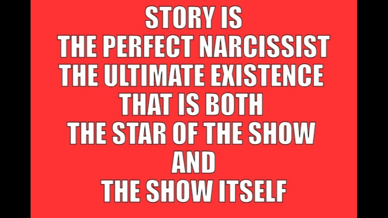 Story doesn’t exist for truth. It exists for attention.