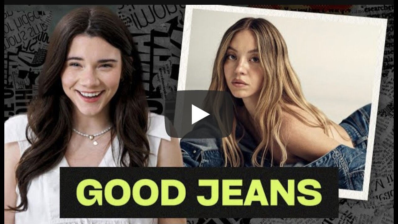 Brett Cooper ~ Feminists Are Crashing Out Over Sydney Sweeney’s “Good Jeans”