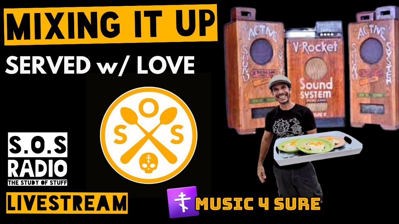 Mixing It Up: Served w/ Love