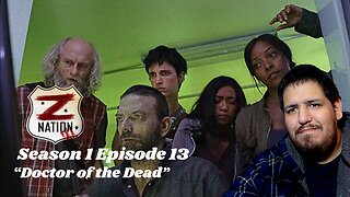 Z Nation | Season 1 Episode 13 | "Doctor of the Dead" | TV Show Reaction