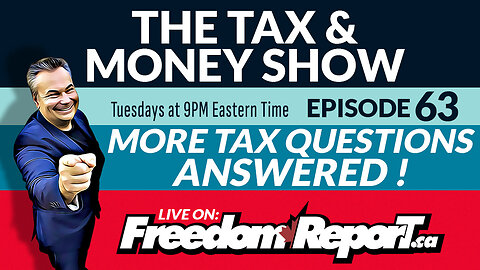 The Tax & Money Show Episode 63 with Kevin J Johnston - YOUR TAX QUESTIONS ANSWERED!