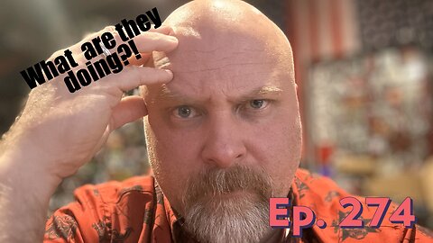 Episode 274: Crazy Girlfriend Syndrome - When the Government Gaslights Like a crazy ex-girlfriend