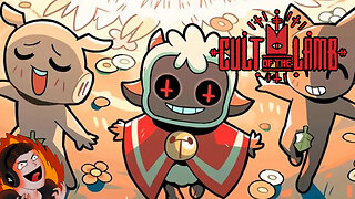 Cult of the Lamb: New Sins, Same Old Chaos!