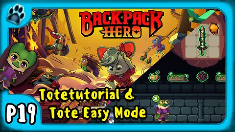 Backpack Hero P19 | Totetutorial & Tote Easy Mode