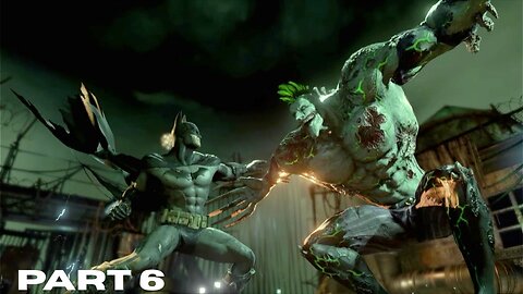 Batman: Arkham Asylum Remastered PART 6