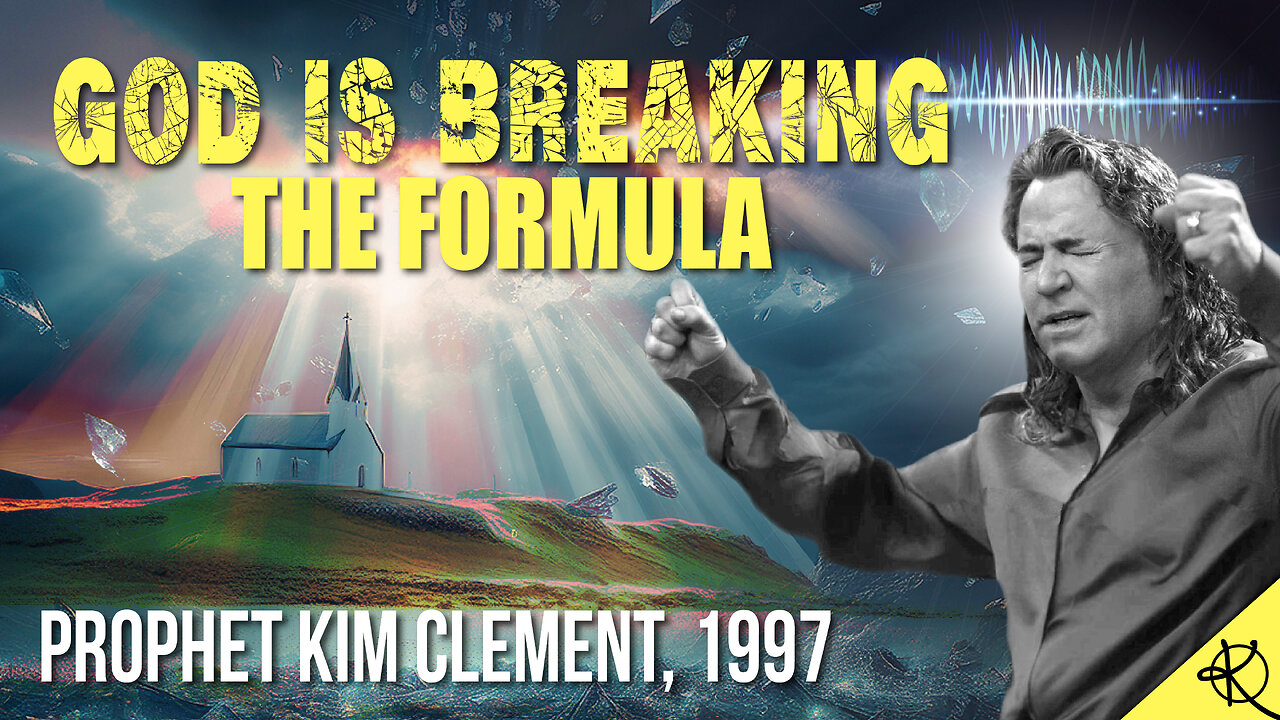 God Is Breaking the Formula | Kim Clement Prophetic Rewind