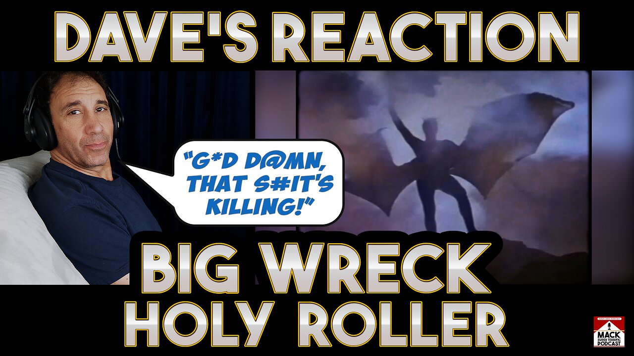 Dave's Reaction: Big Wreck — Holy Roller