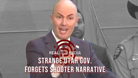 'Strange Utah Gov. Forgets Shooter Narrative'
