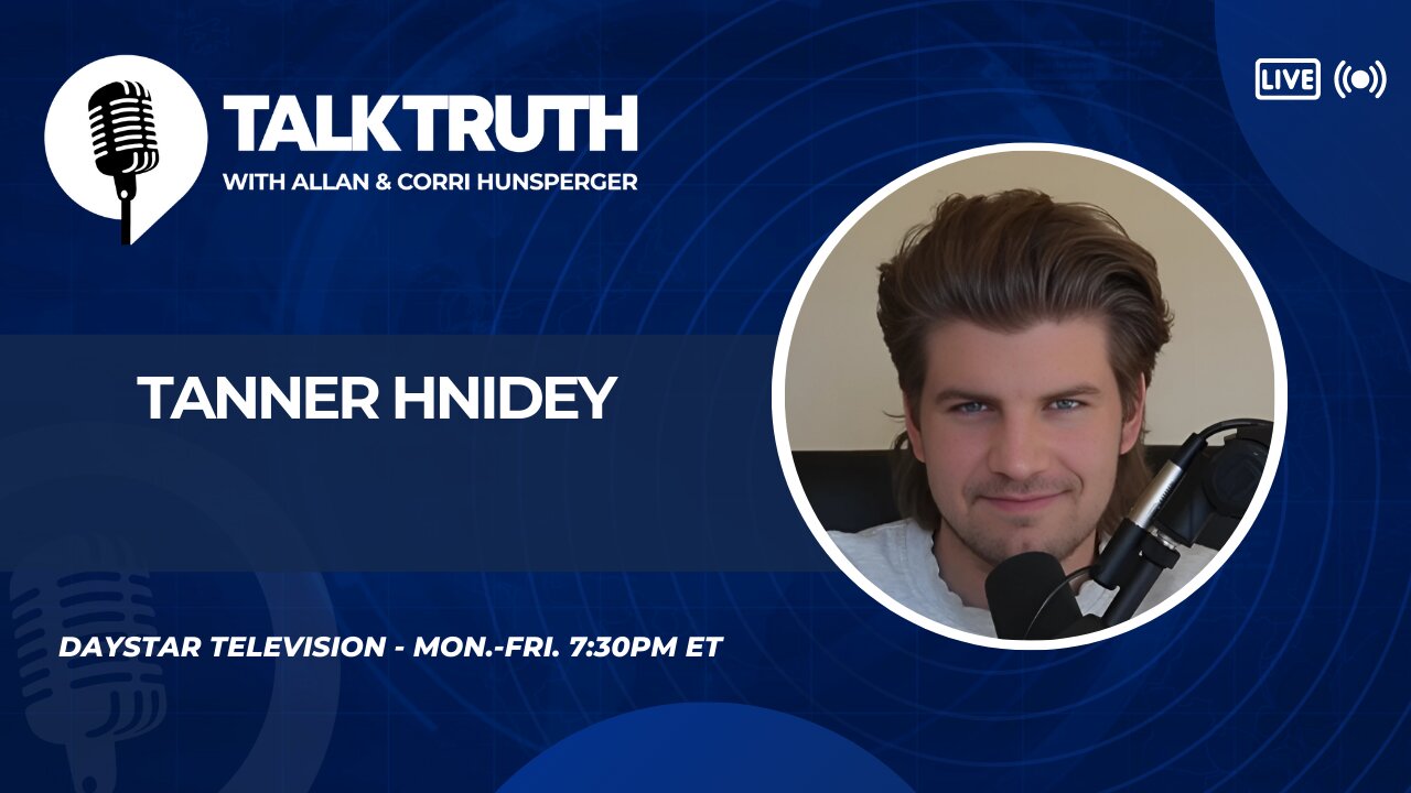 Talk Truth 03.26.25 - Tanner Hnidey