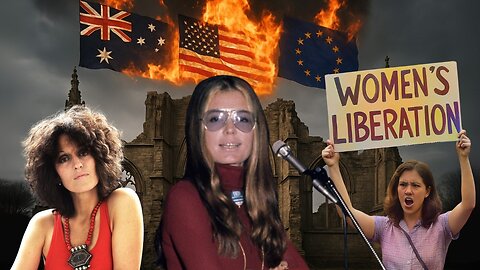 How Women’s Liberation Destroyed the West