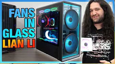 💻🔥 Lian Li Lancool 4 & More: Glass Fans, 217 Infinity, DAN B4 & a $45 Case! 🖥️💨 | ft. CEO