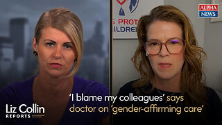 Minnesota doctor explains dangers—and the truth—behind so-called ‘gender-affirming care’
