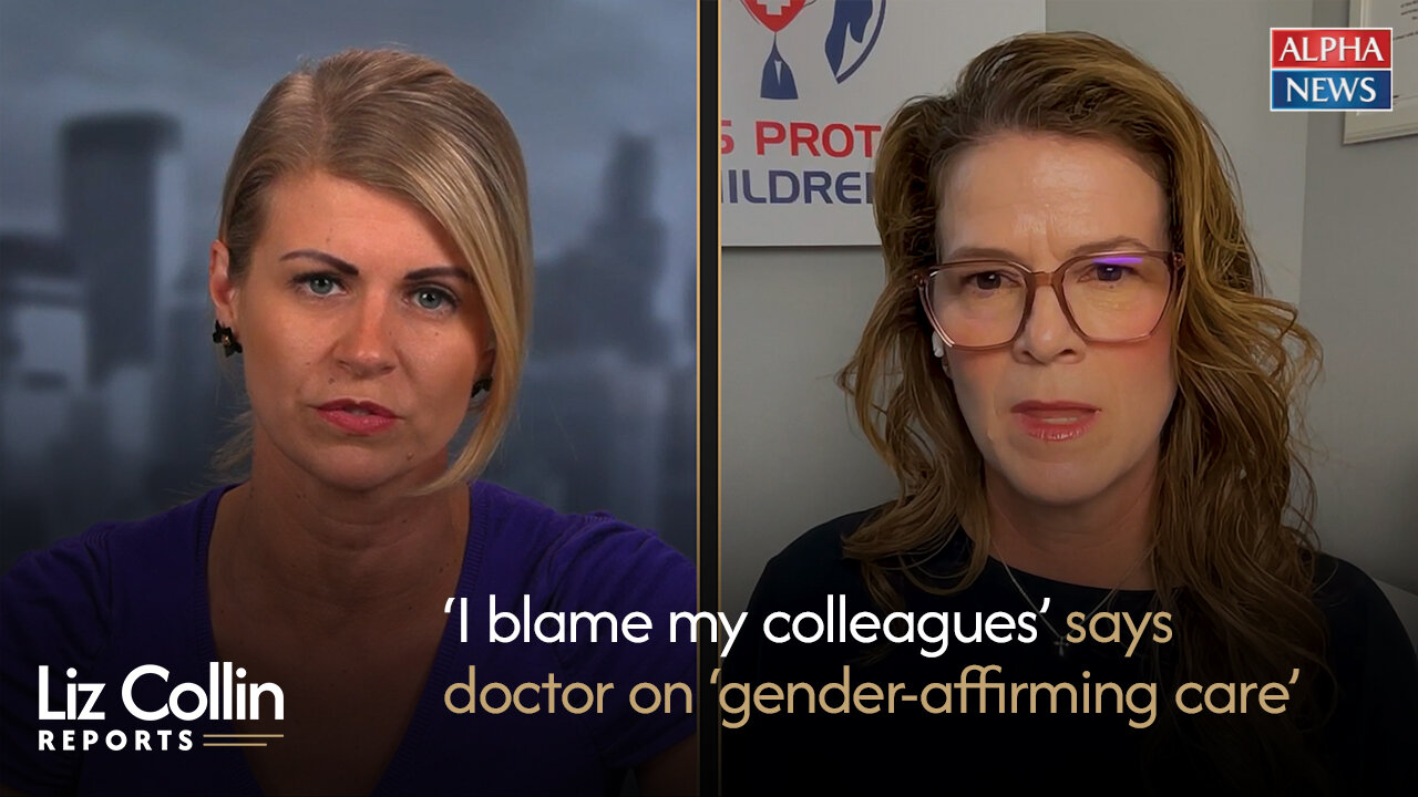 Minnesota doctor explains dangers—and the truth—behind so-called ‘gender-affirming care’