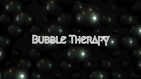 Sensory Overload Relief - Bubble Therapy