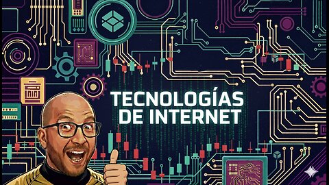Video Tutorial Tecnologías de Internet Parte I