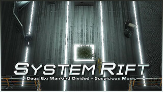 Deus Ex: Mankind Divided - System Rift: Palisade Blades | Ambient & Suspicious Music