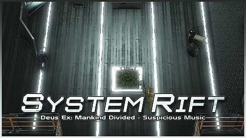 Deus Ex: Mankind Divided - System Rift: Palisade Blades | Ambient & Suspicious Music