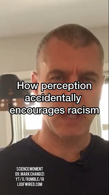 How perception accidentally encourages racism
