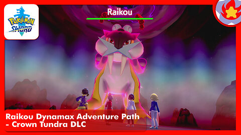 Raikou Dynamax Adventure Path - Crown Tundra DLC | Pokemon Sword