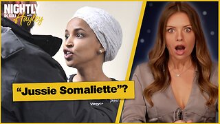 Did Ilhan Omar Stage Her “Attack"? Trump Thinks So - Nightly Scroll w/ Hayley Caronia (Ep.223)