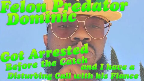 Catch #23: Felon Predator Dominic Gets Arrested Before Meetup (2025)