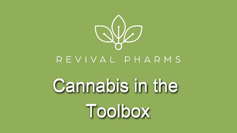 Cannabis in the Toolbox