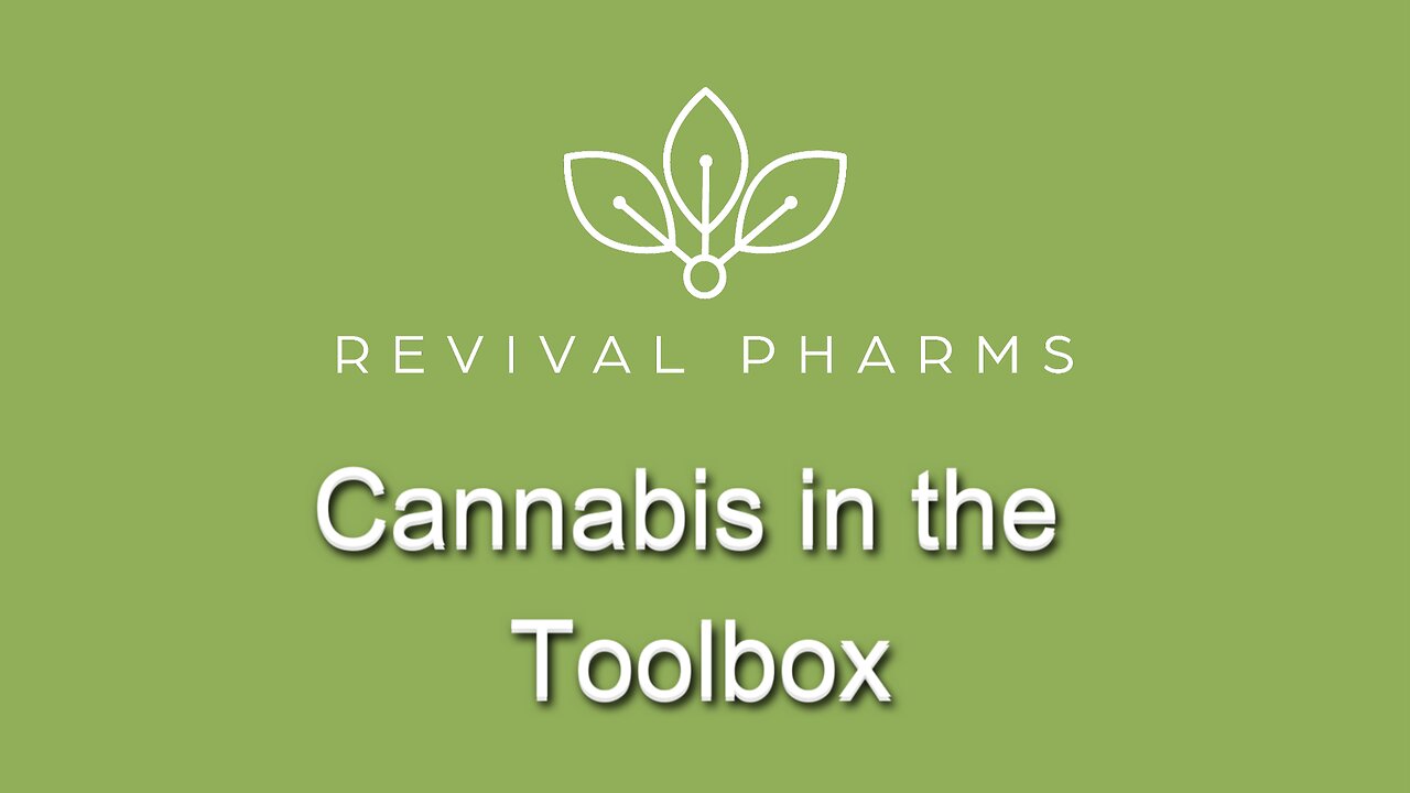 Cannabis in the Toolbox