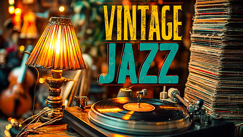 Vintage Jazz | Smooth Retro Vibes for Timeless Nights