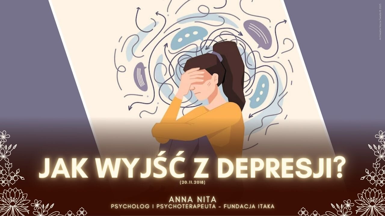 Jak wyjść z depresji? (20.11.2018)