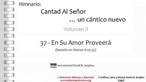 Himnario: Cantad al Señor...un cántico nuevo | Vol. 2 | 37 En Su Amor Proveerá (Instrumental)